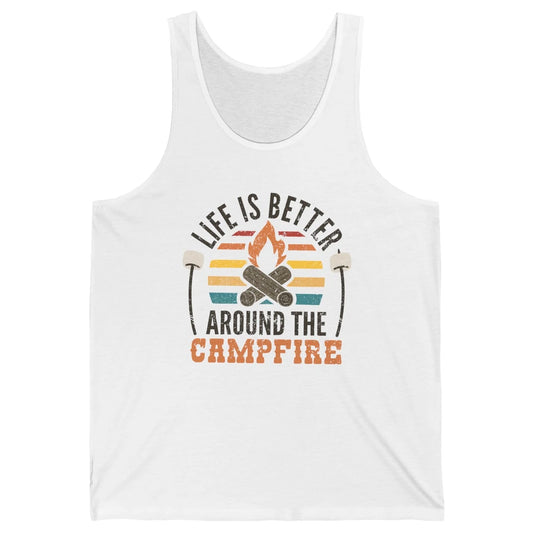 Campfire Life Is Better Around The Campfire Outdoor Camping Unisex Jersey Tank