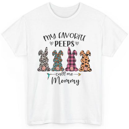 Easter Mom My Favorite Peeps Calls Me Mommy Easter Bunny Classic Unisex T-Shirt