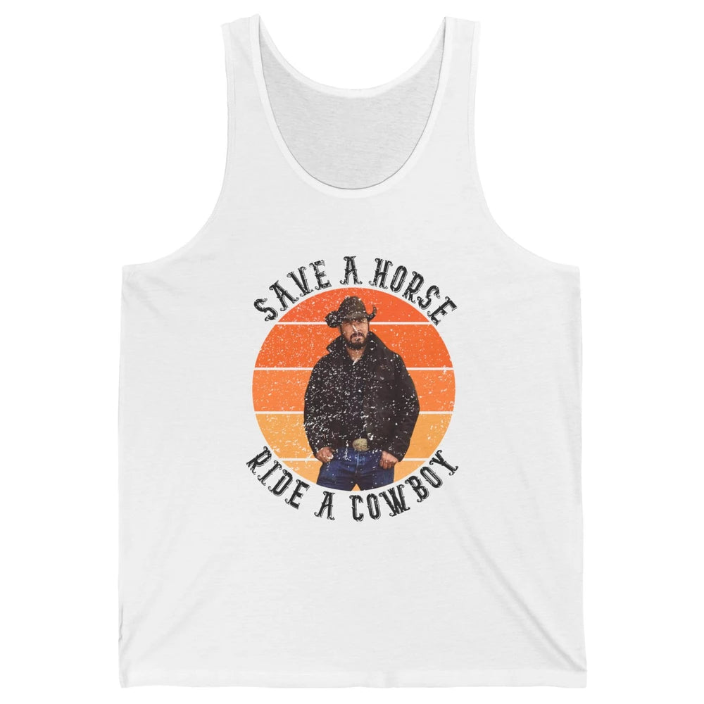 Retro Save A Horse Ride A Cowboy Western Country Cowboy Gift Unisex Jersey Tank