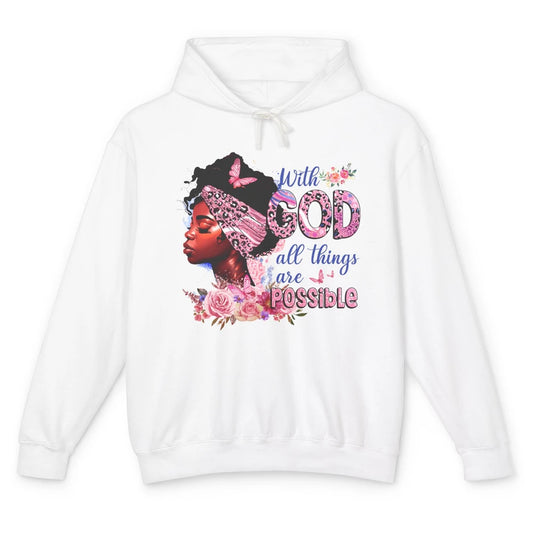 Afro Woman With God All Things Are Possible Bible Religious Unisex Lightweight Hoodie