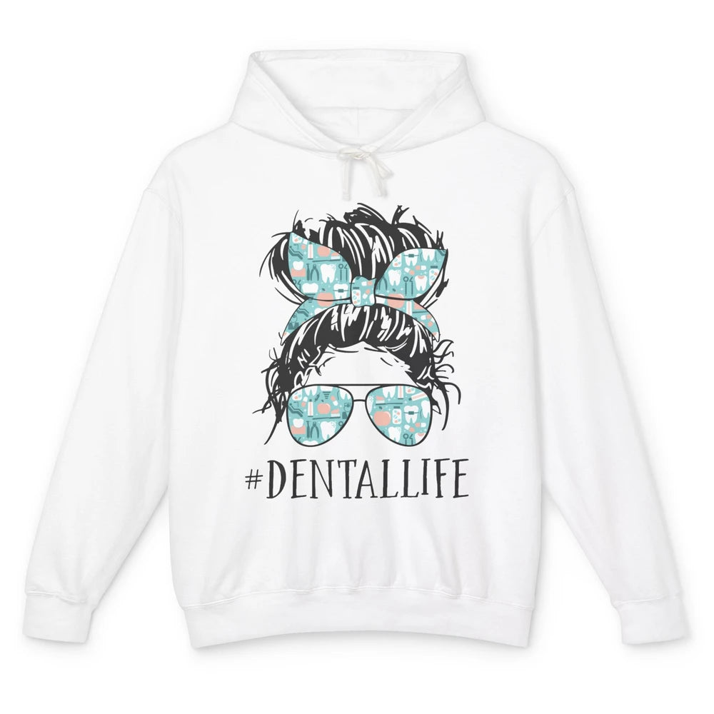 Retro Dentist Gift Dental Life Messy Bun Hair Sunglasses Unisex Lightweight Hoodie