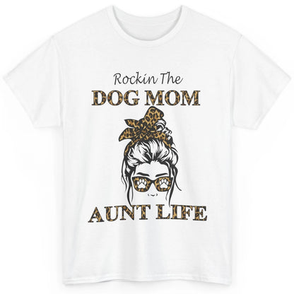 Rockin the Dog Mom Aunt Life Messy Bun Mom Leopard Bandana Classic Unisex T-Shirt