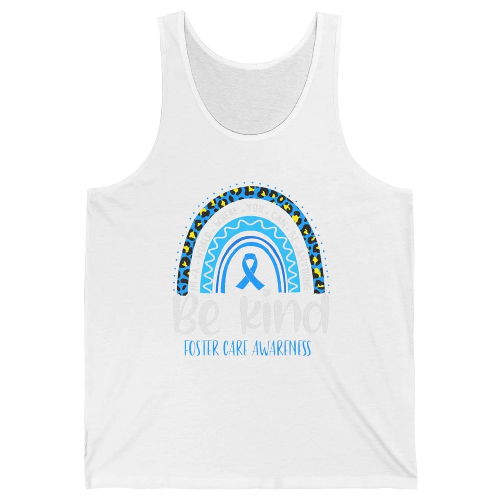 Be Kind Foster Care Awareness Leopard Blue Rainbow Adoption Unisex Jersey Tank