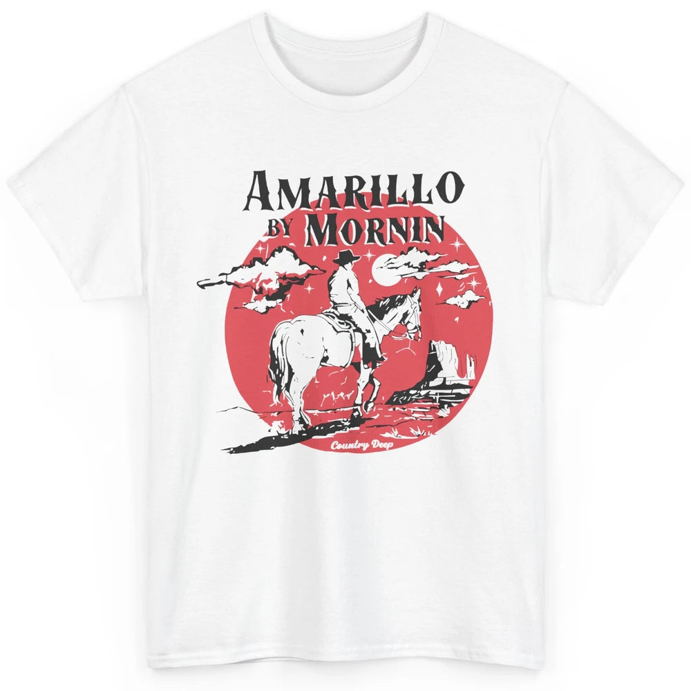 Vintage Cowboy Amarillo By Morning Desert Western Country Classic Unisex T-Shirt