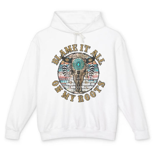 Boho Bull Skull Blame It All On My Roots Western Country Unisex Lightweight Hoodie