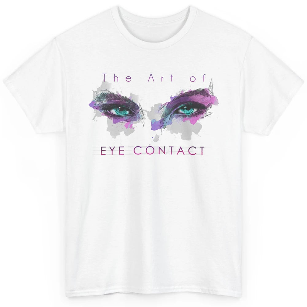 Art Eye Contact Optometry Ophthalmology Optician Watercolor Classic Unisex T-Shirt