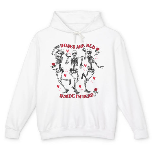 Valentines Skeleton Dancing Roses Are Red Inside I'm Dead Unisex Lightweight Hoodie