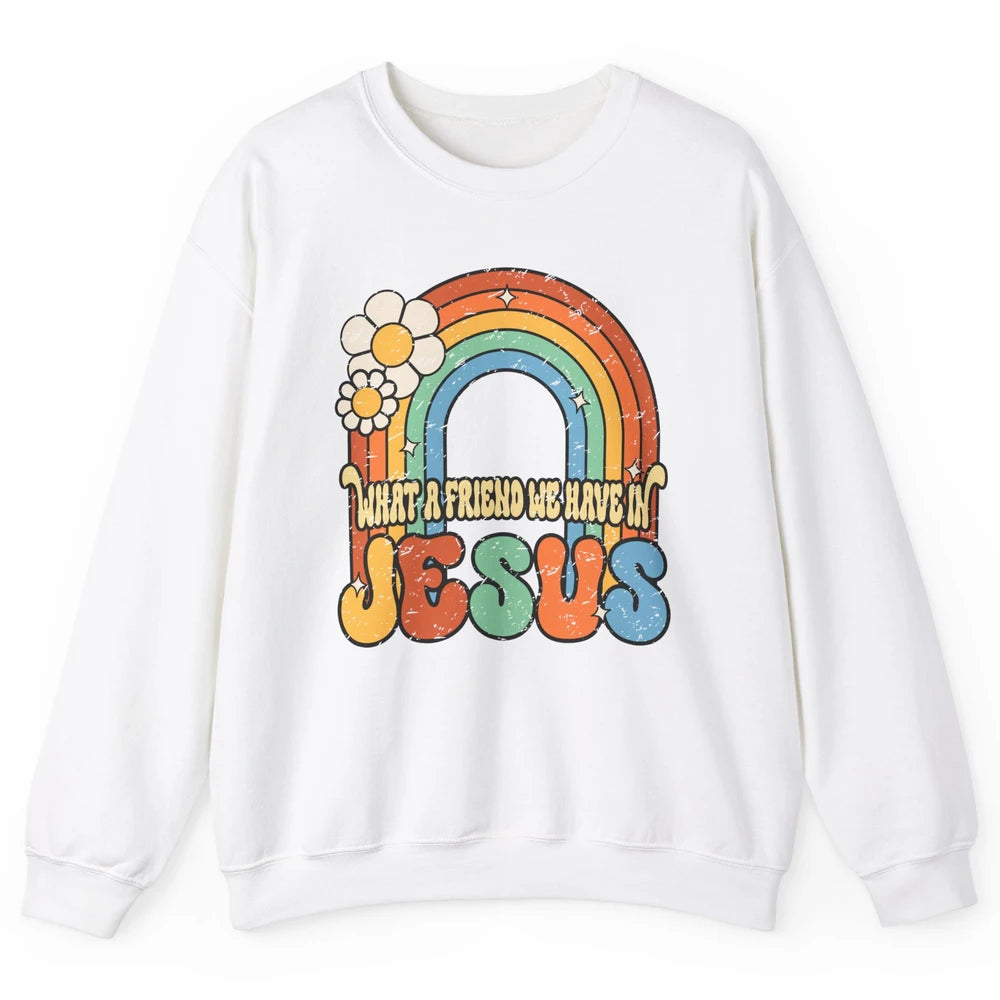 Boho Rainbow Christian What A Friend We Have In Jesus God Unisex Crewneck Sweatshirt