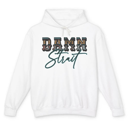 Retro Turquoise Damn Strait Western Country Cowboy Cowgirl Unisex Lightweight Hoodie