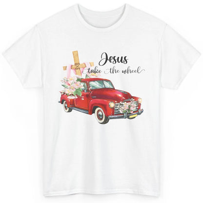 Floral Cross Truck Jesus Take The Wheel Christian Western Classic Unisex T-Shirt