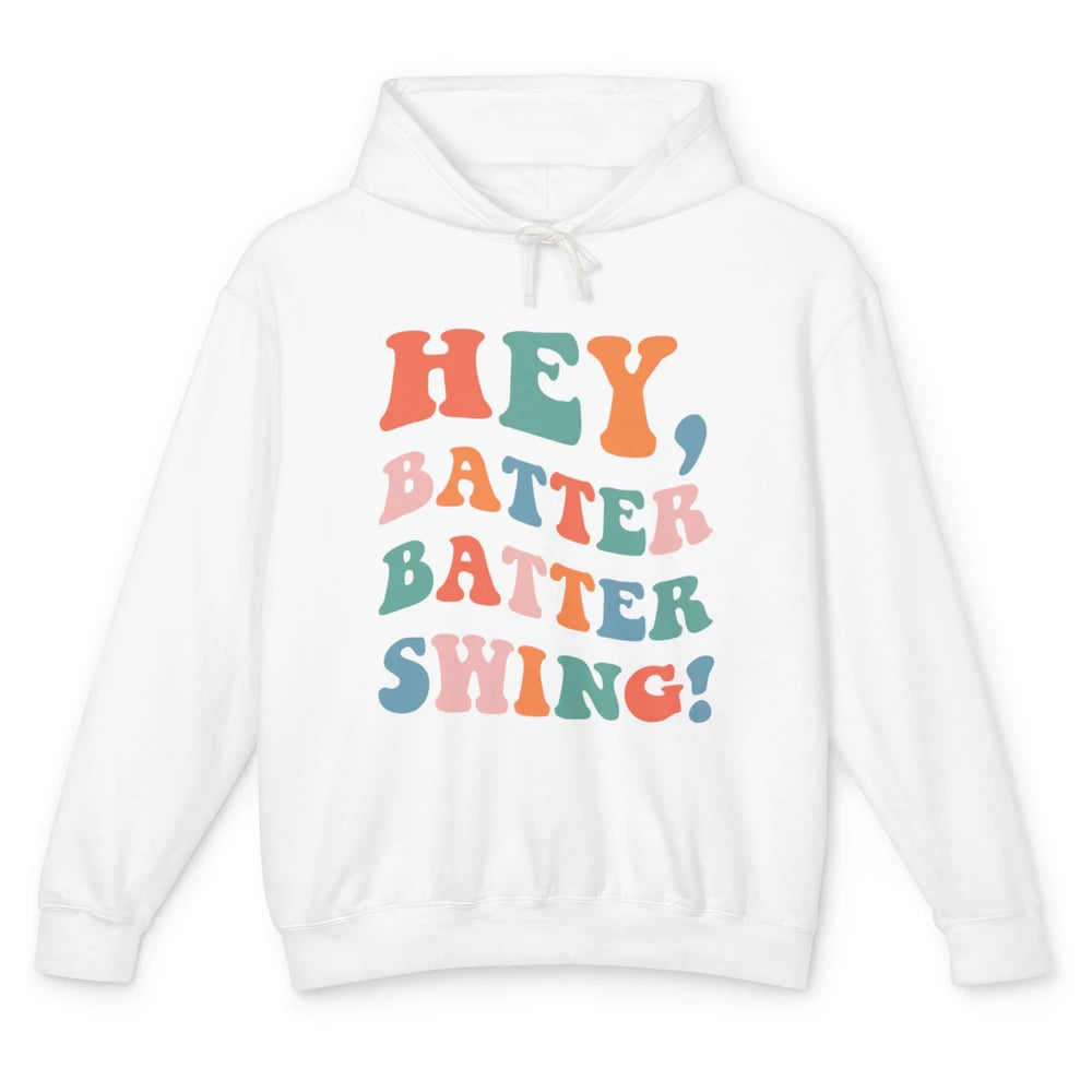 Hey Batter Batter Swing Baseball Softball Groovy Sports Boho Unisex Lightweight Hoodie