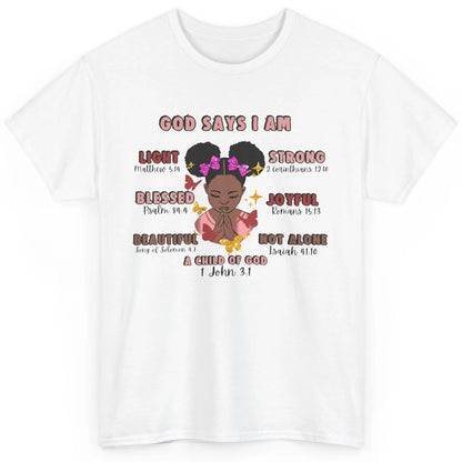 Christian God Says I Am Little Black Girl Bible Religious Classic Unisex T-Shirt