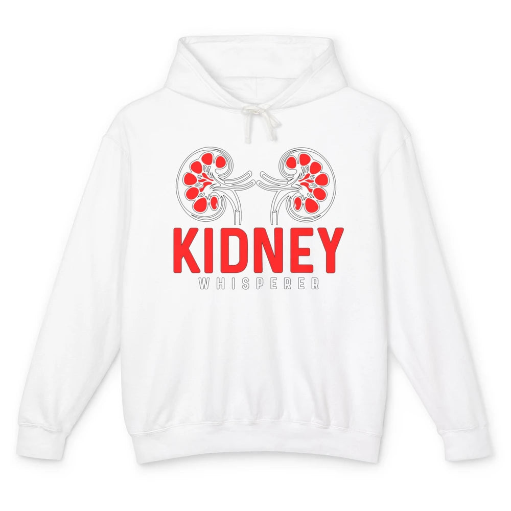 Nephrologist Dialysis Tech Nurse Kidney Whisperer Nursing Unisex Lightweight Hoodie