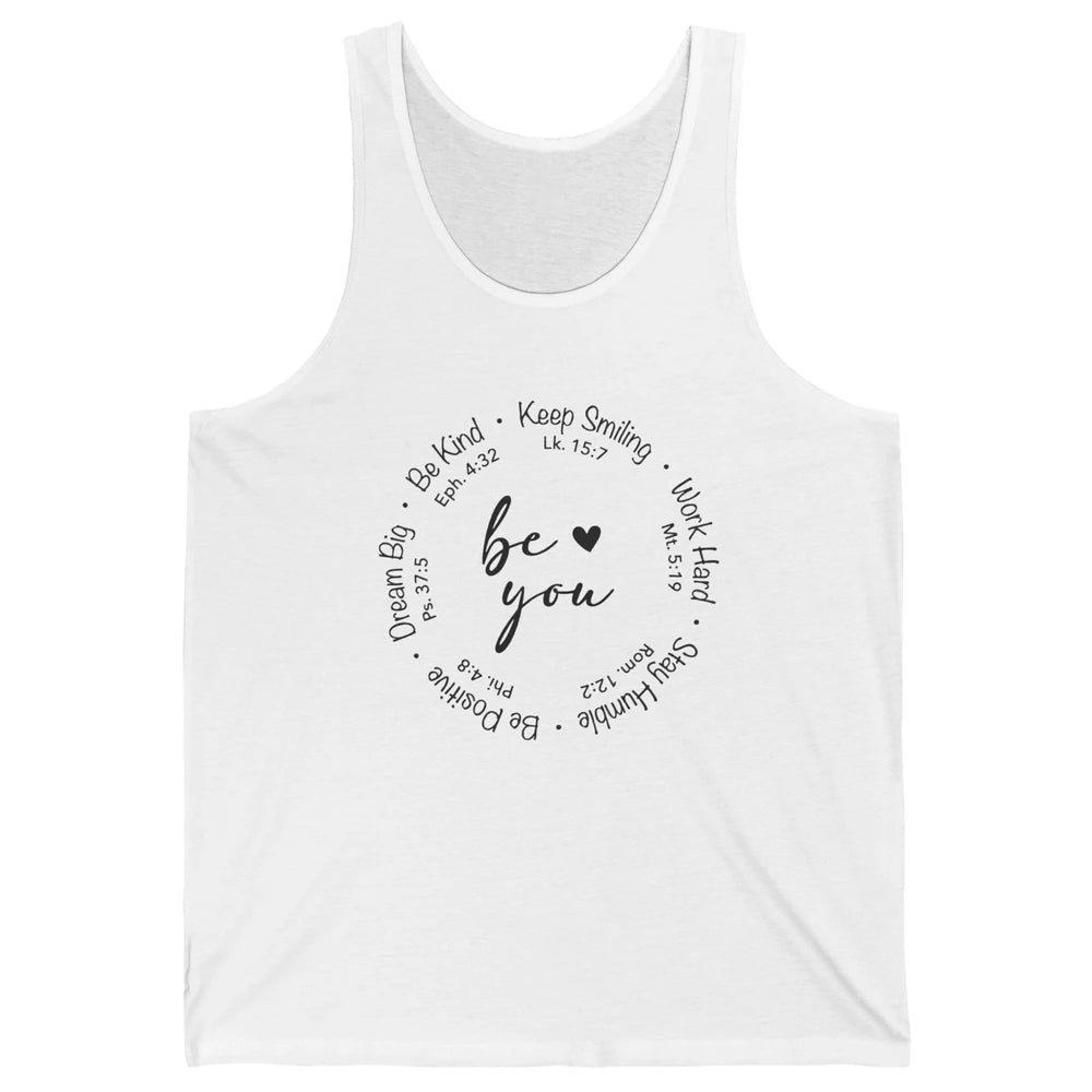 Be You Bible Verse Faith Christian Religious Inspirational Unisex Jersey Tank