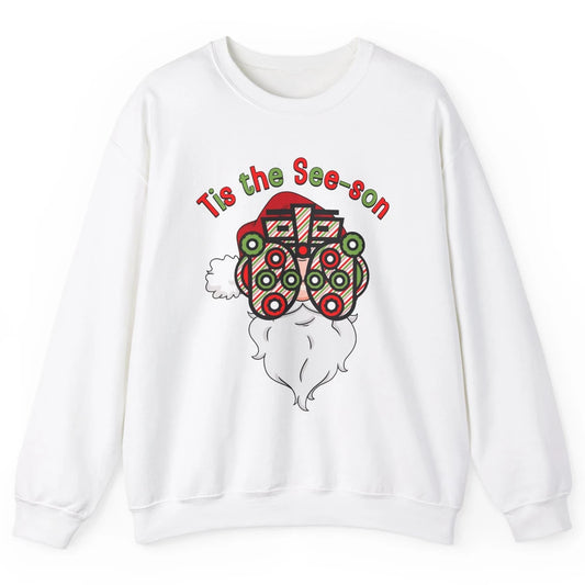 Funny Optometrist Santa Phoropter Tis The See-son Christmas Unisex Crewneck Sweatshirt