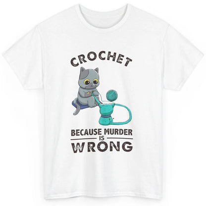 Funny Black Cat Crochet Because Murder Is Wrong Crocheting Classic Unisex T-Shirt