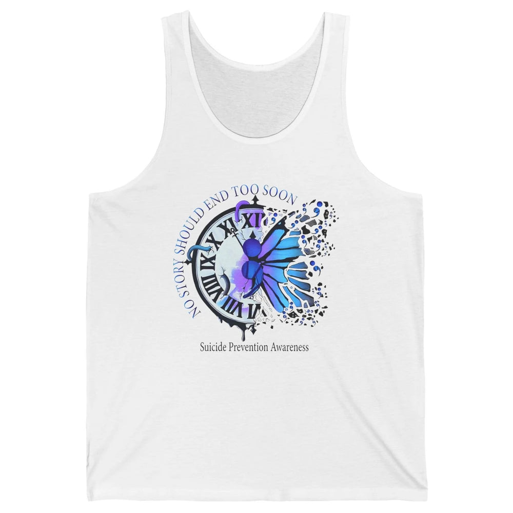 Suicide Prevention Butterfly No Story Should End Too Soon Unisex Jersey Tank