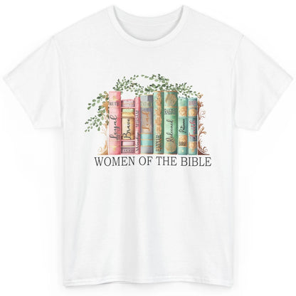 Wildflower Christian Women Of The Bible Religious Book Lover Classic Unisex T-Shirt