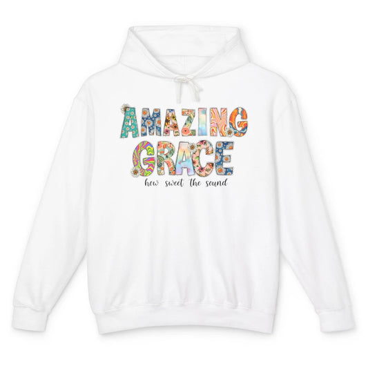 Floral Amazing Grace How Sweet The Sound Christian Western Unisex Lightweight Hoodie