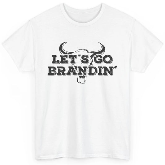 Vintage Bull Skull Let's Go Brandin' Western Country Symbols Classic Unisex T-Shirt