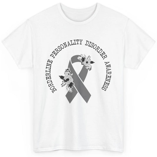 Borderline Personality Disorder Awareness BPD Gray Ribbon Classic Unisex T-Shirt