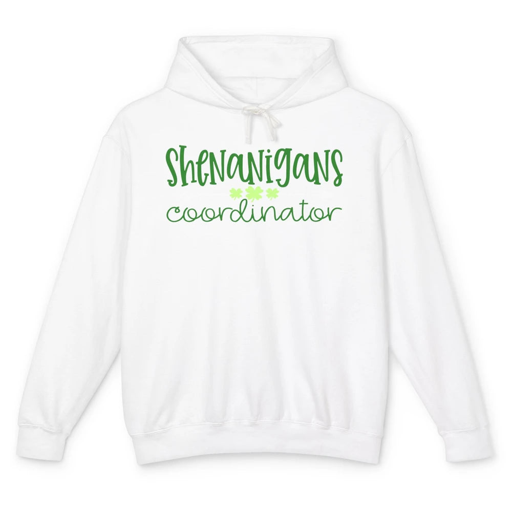 Funny Certified Shenanigans Coordinator St Patricks Day Gift Unisex Lightweight Hoodie