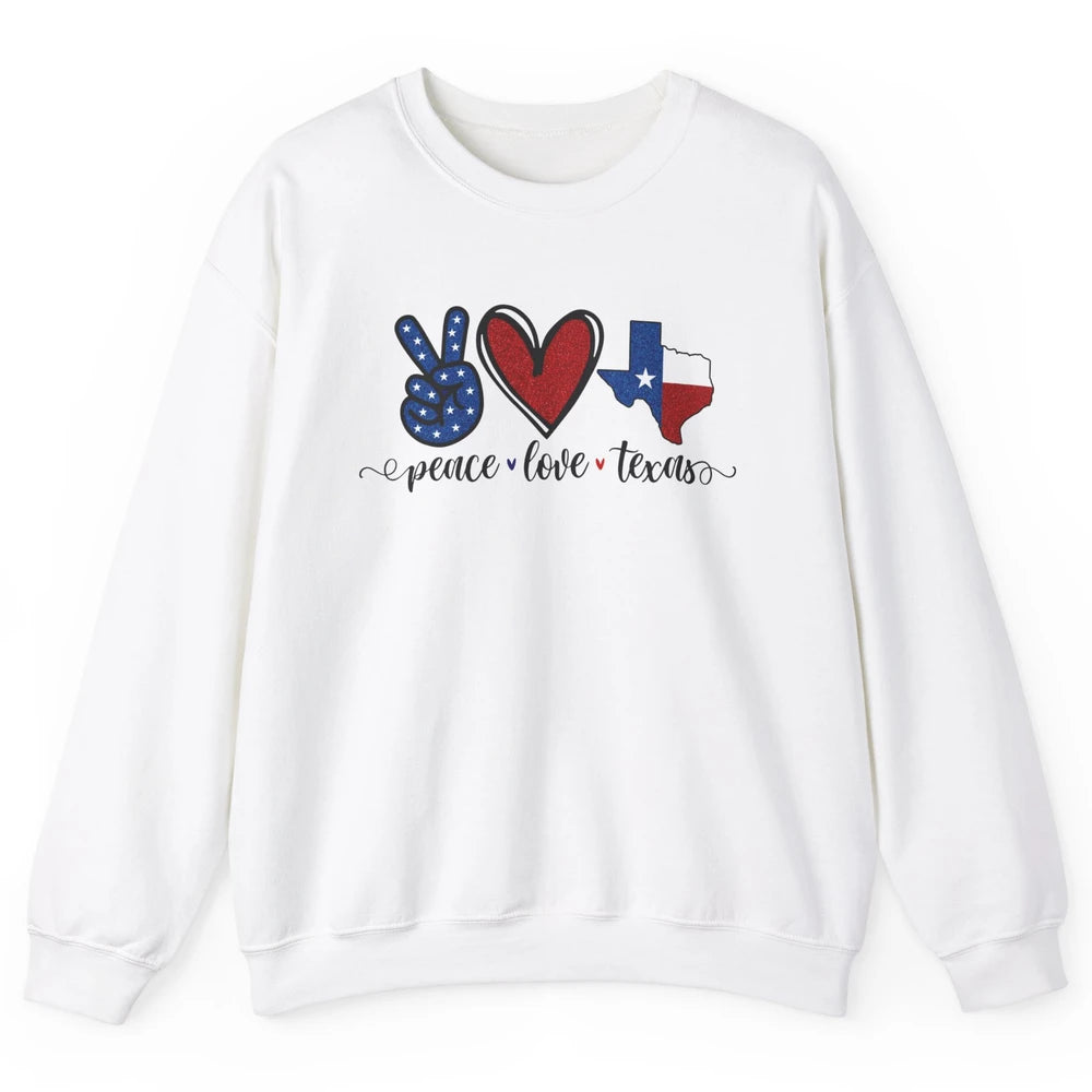 US Flag Peace Love Texas State Map Texan Pride Western Unisex Crewneck Sweatshirt