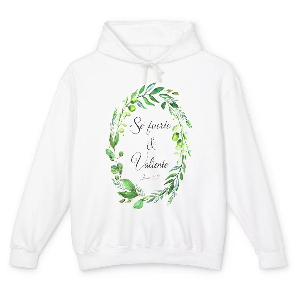 Floral Spanish Bible Verse Se Fuerte Y Valiente Christian Unisex Lightweight Hoodie