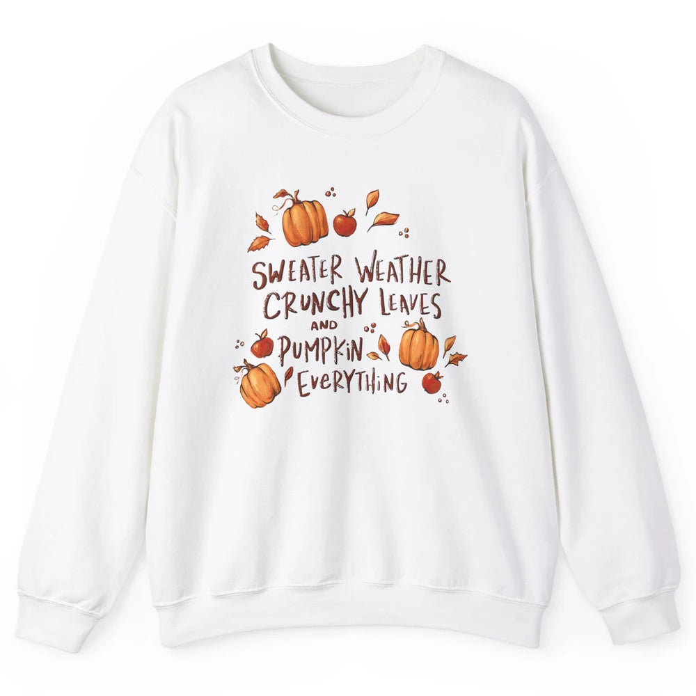 Sweater Weather Crunchy Leave Pumpkin Everythin Western Fall Unisex Crewneck Sweatshirt