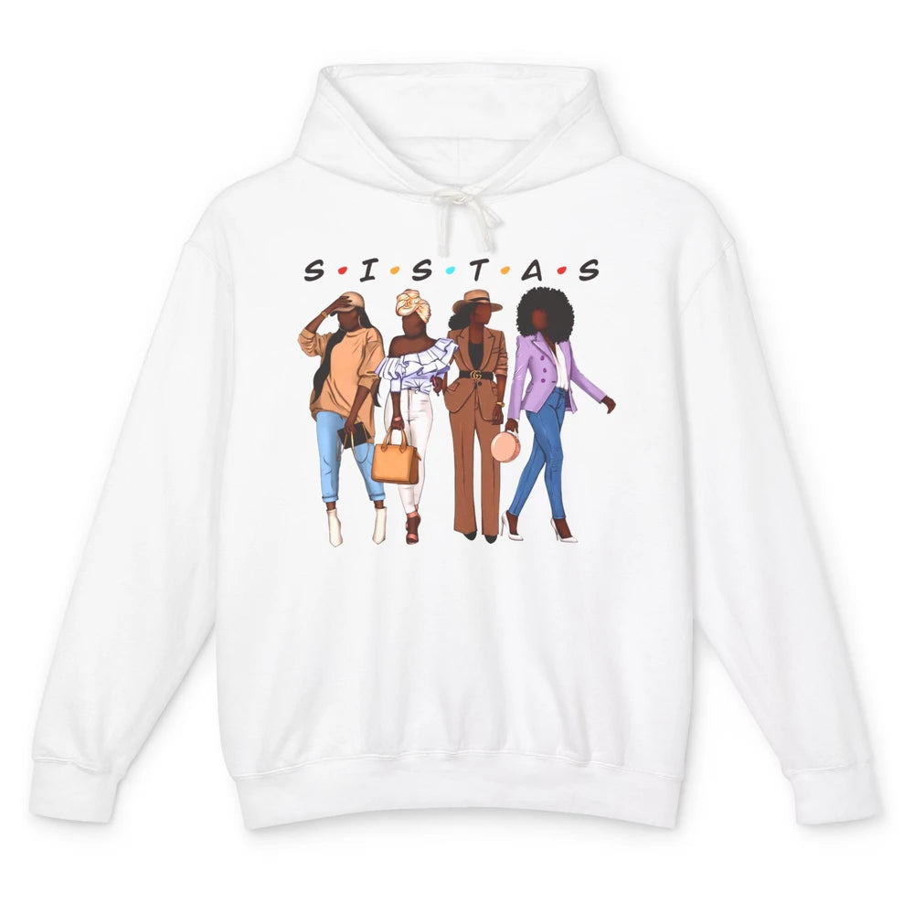 Sistas Afro Girl Soul Sisters Black Girls Melanin Bestie Unisex Lightweight Hoodie