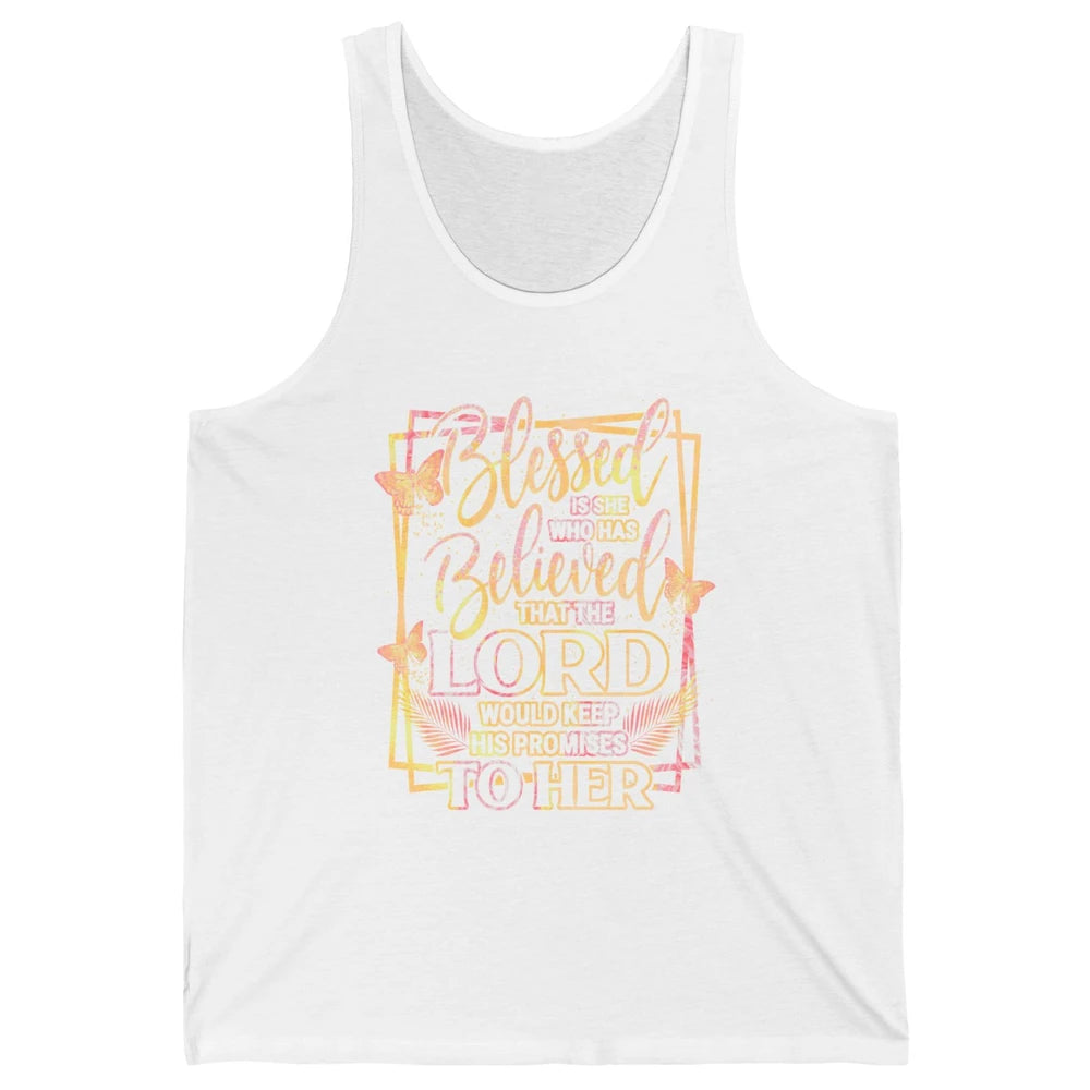 Blessed Is She Who Believed Lord Keep His Promises Religious Unisex Jersey Tank