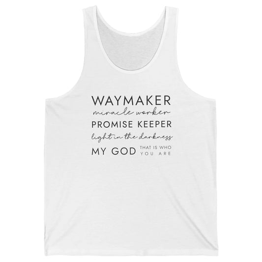 Way Maker Miracle Worker Christian Religious Belief God Unisex Jersey Tank