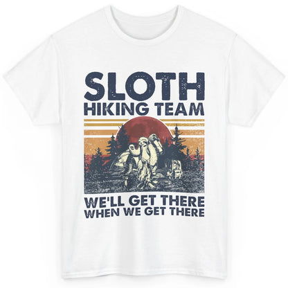 Sloth Hiking Team We'll Get There Vintage Sloth Hiker Hiking Classic Unisex T-Shirt