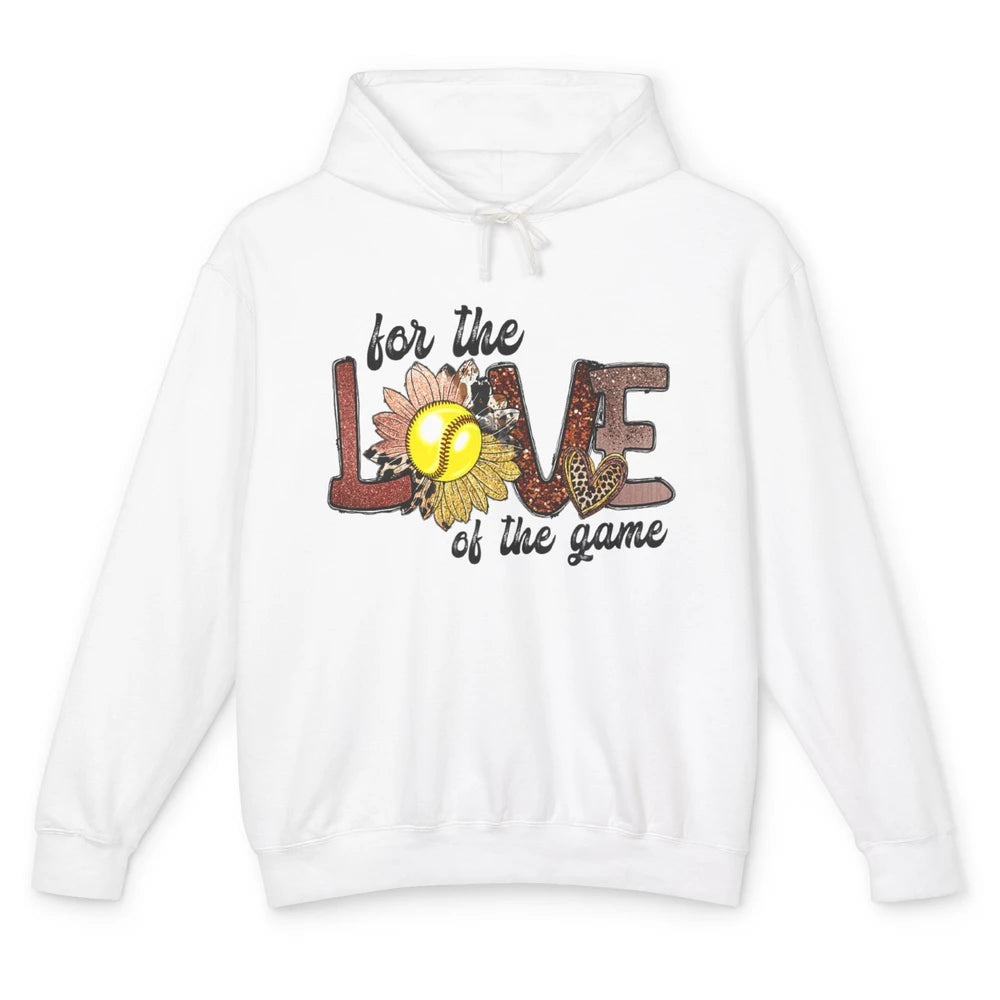 For The Love Of The Game Softball Mom Mothers Day Sunflower Unisex Lightweight Hoodie