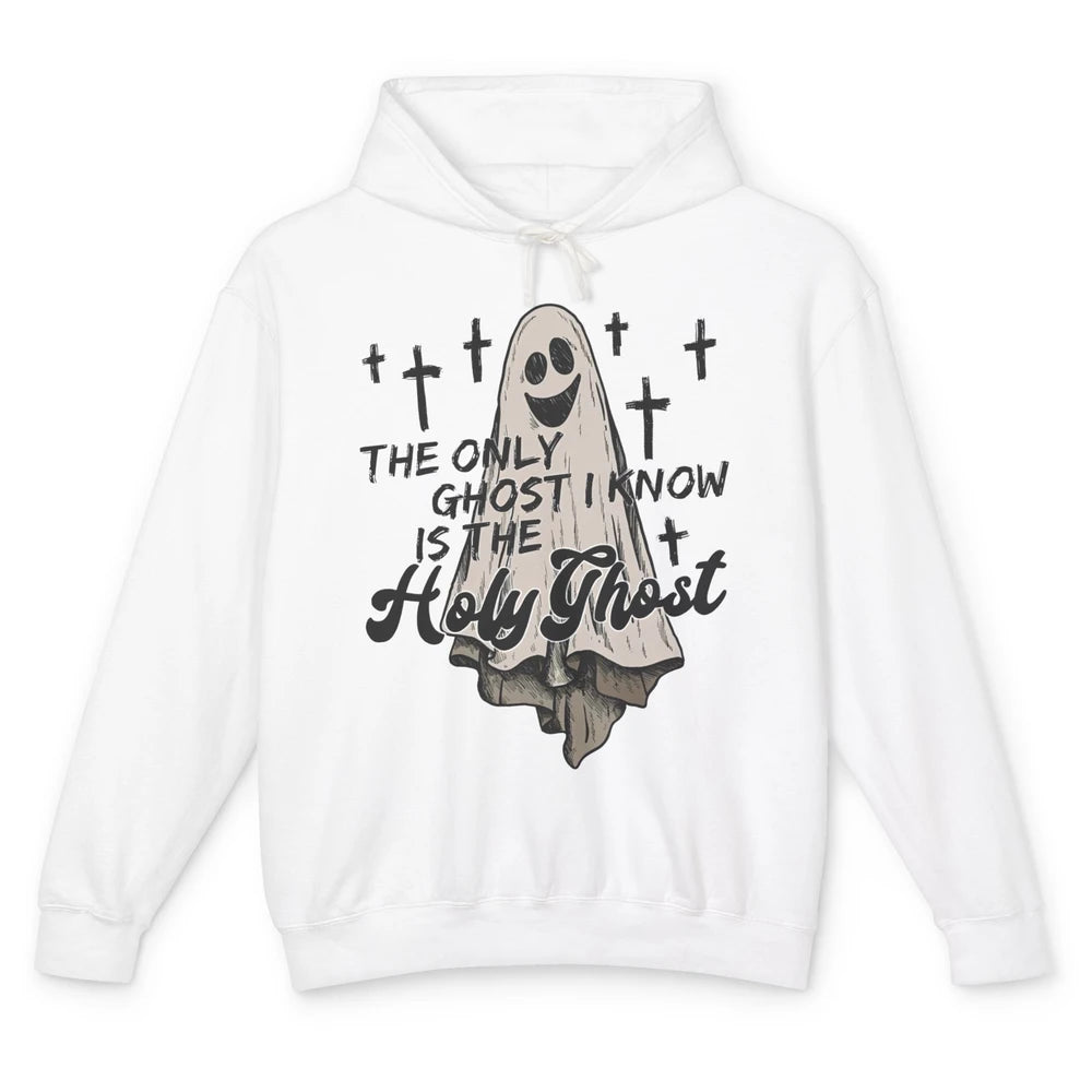 The Only Ghost I Know Is The Holy Ghost Christian Halloween Unisex Lightweight Hoodie