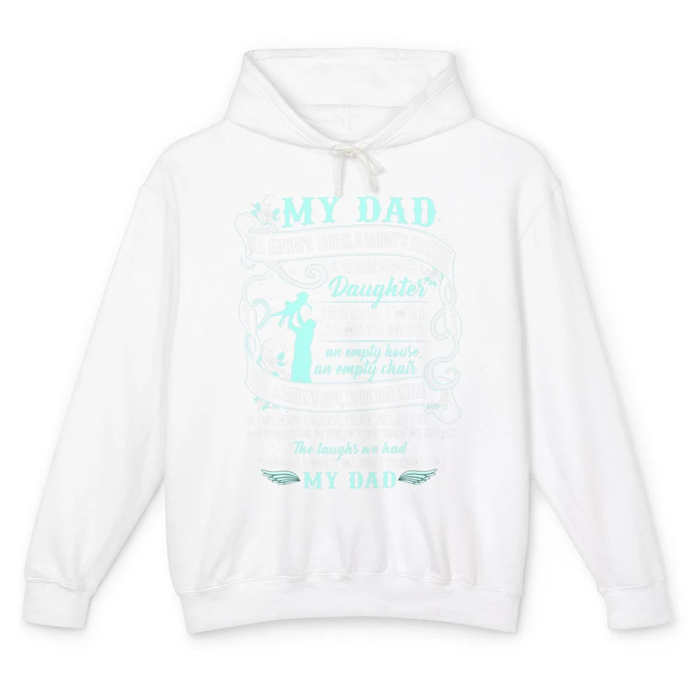 My Dad In Heaven Memories Daughter Son Loss Dad Fathers Day Unisex Lightweight Hoodie