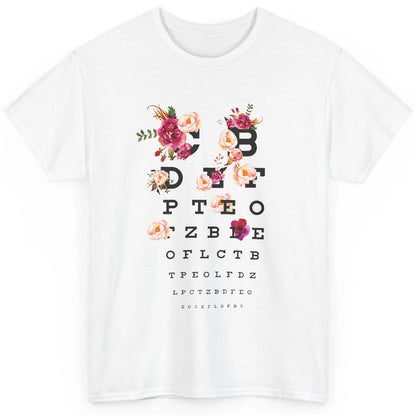 Floral Eye Chart Dentistry Orthodontist Dentist Life Gift Classic Unisex T-Shirt