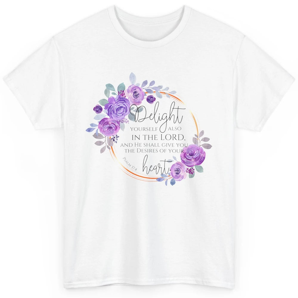 Floral Christian Delight Yourself In The Lord Bible Verse Classic Unisex T-Shirt