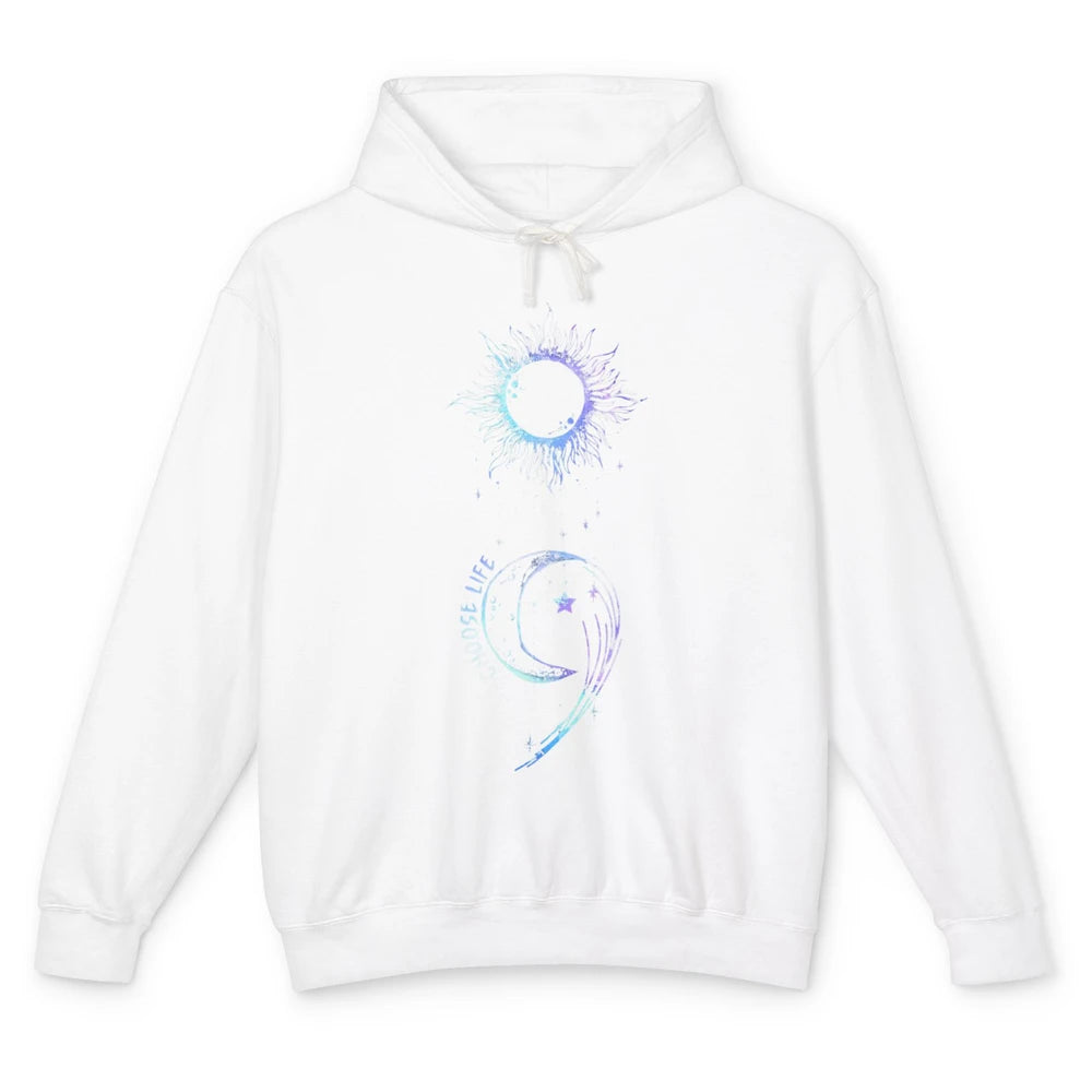 Semicolon Choose Life Moon Support Suicide Prevention Month Unisex Lightweight Hoodie