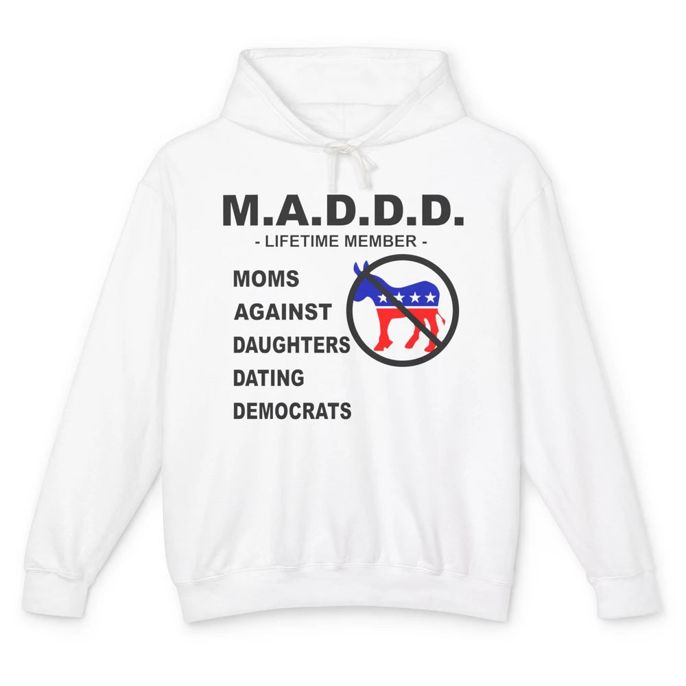 Funny M.A.D.D.D Moms Against Daughters Dating Democrats Unisex Lightweight Hoodie