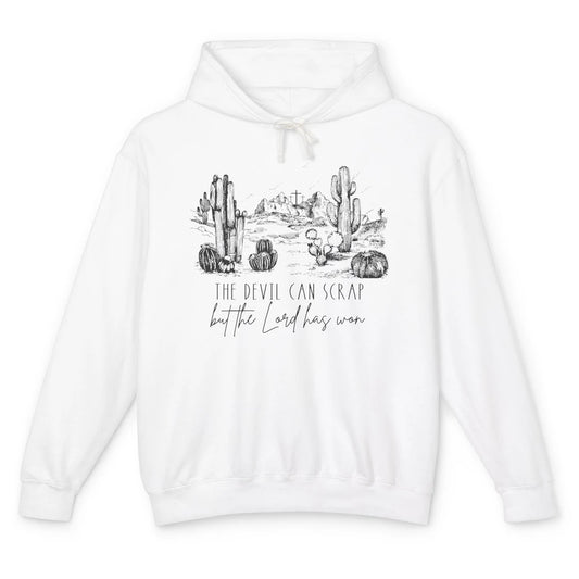 The Devil Can Scrap But The Lord Has Won Western Christian Unisex Lightweight Hoodie