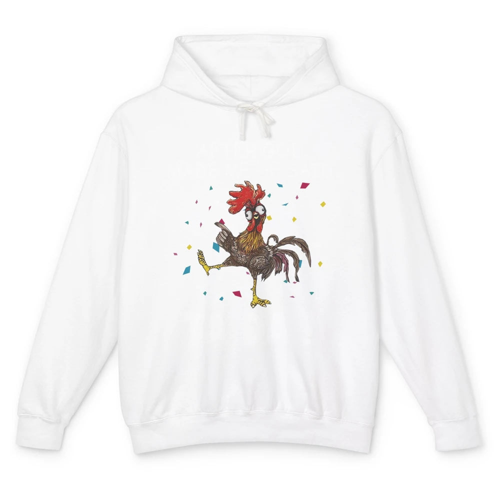 Funny After God Made Me Said Tada Chicken Rooster Jesus Farm Unisex Lightweight Hoodie