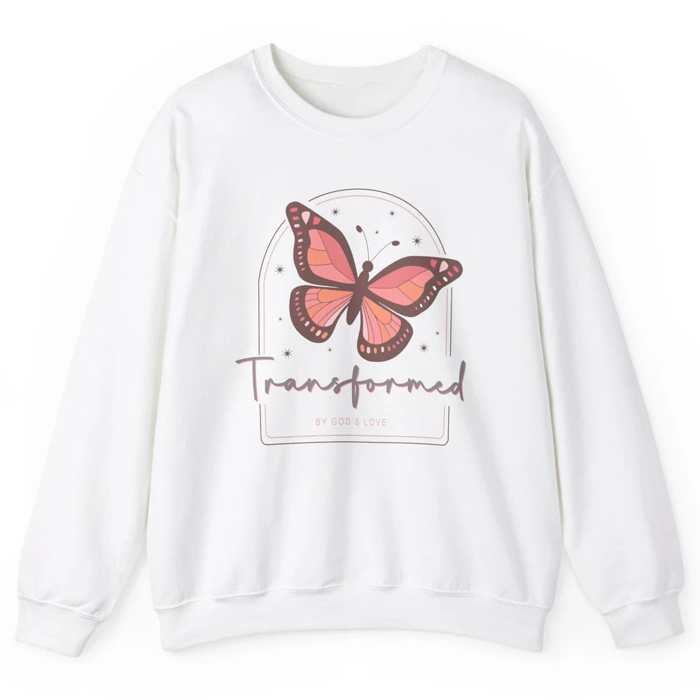 Transformed By God's Love Butterfly Faith Christian Jesus Unisex Crewneck Sweatshirt