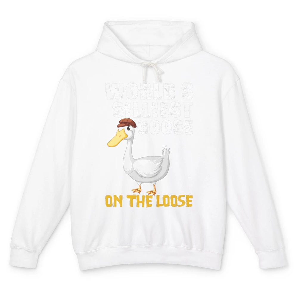 Funny Worlds Silliest Goose On Loose Sarcastic Geese Humor Unisex Lightweight Hoodie