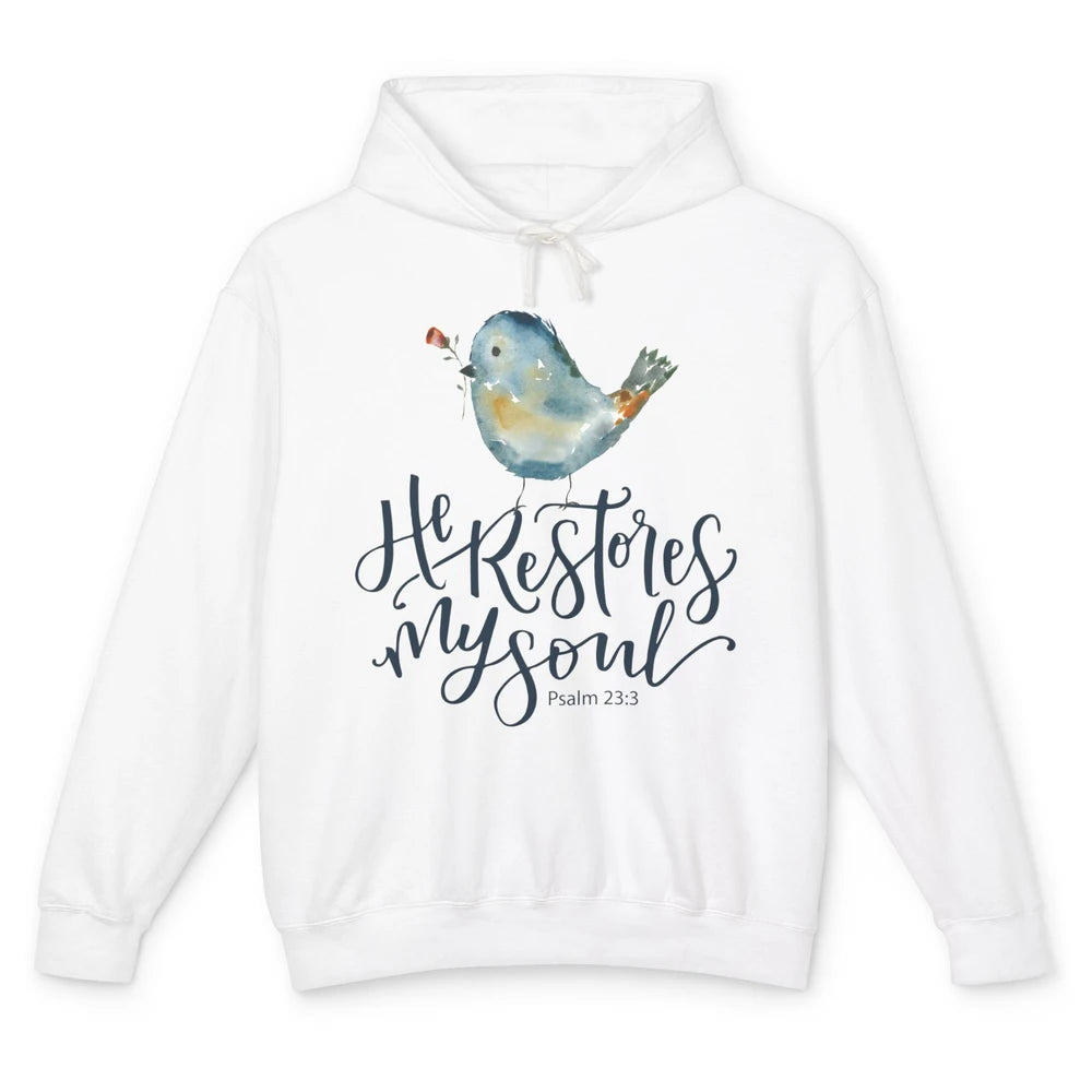 Christian Bird He Restores My Soul Bible Verse Religious Unisex Lightweight Hoodie