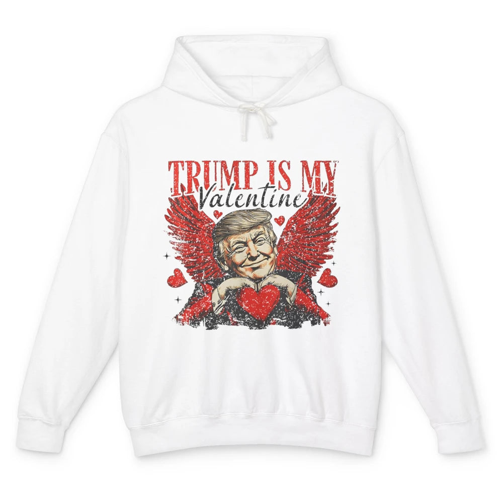 Trump Is My Valentine Funny Cupid Donald Trump Sarcastic Love President Angel Valentine's Day Unisex Lightweight Hoodie