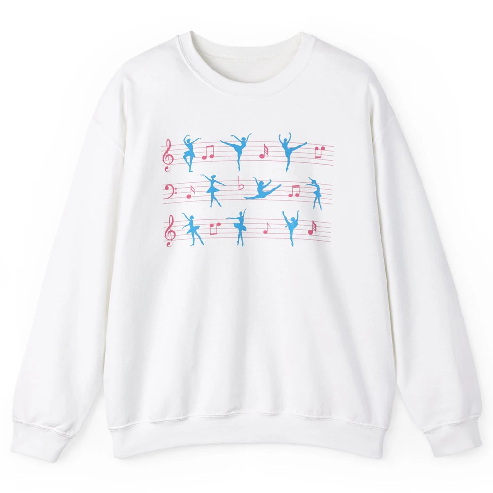 Ballet Dancer Ballerina Pointer Feet Musical Notes Dancing Unisex Crewneck Sweatshirt