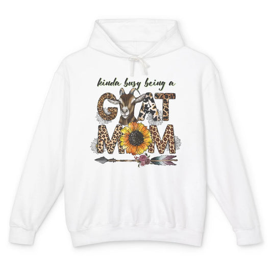 Busy Being Goat Mom Cute Mama Farm Animal Sunflower Leopard Unisex Lightweight Hoodie