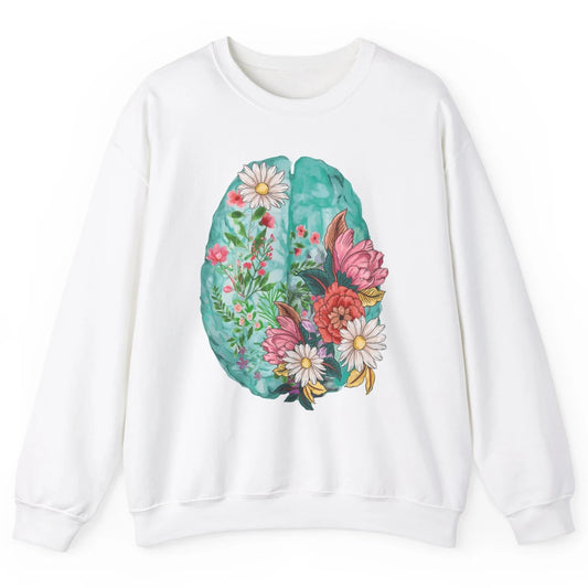 Wildflower Brain End The Stigma Floral Mental Health Matters Unisex Crewneck Sweatshirt