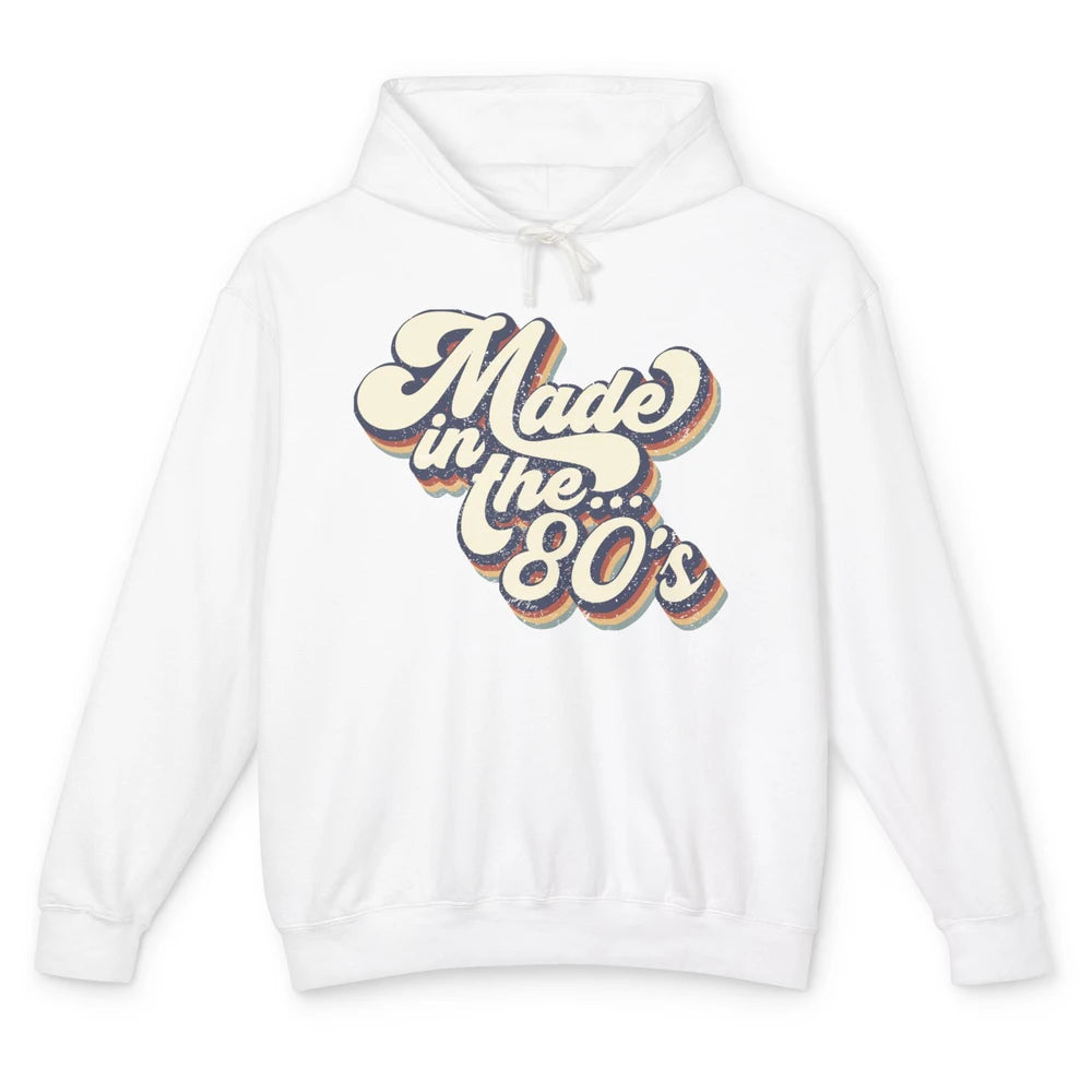 Retro Vintage Made In The 80's 1980s Born Birthday 80s Born Unisex Lightweight Hoodie